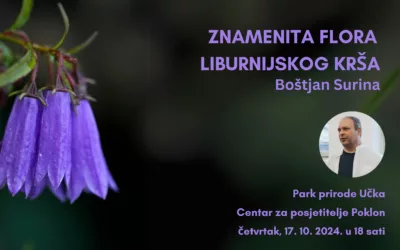 [NAJAVA PREDAVANJA] Boštjan Surina: Znamenita flora Liburnijskog krša